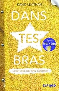 Couverture du livre Dans tes bras - David Levithan