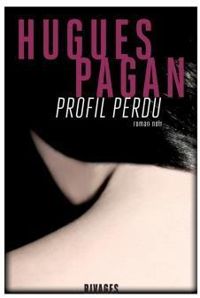 Hugues Pagan - Profil perdu