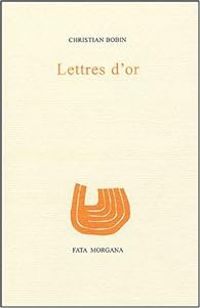 Christian Bobin - Lettres d'or