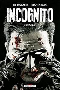 Sean Phillips - Incognito - Intégrale