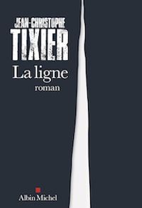 Couverture du livre La ligne - Jean Christophe Tixier