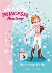 Vivian French - Sarah Gibb(Illustrations) - Princesse Academy 02 