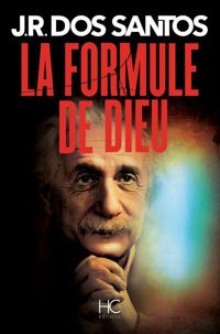 Couverture du livre La formule de Dieu - Jose Rodrigues Dos Santos