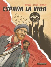 Couverture du livre Espana la vida - Maximilien Le Roy