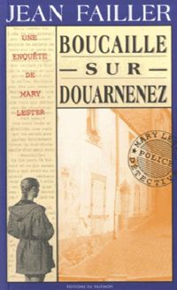 Couverture du livre 06-BOUCAILLE SUR DOUARNENEZ - Jean Failler