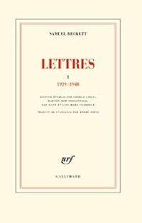 Samuel Beckett - Lettres 01 - (1929-1940)