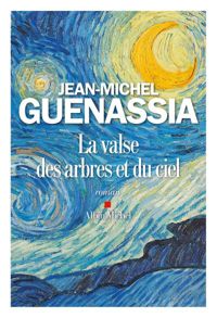 Couverture du livre La Valse des arbres et du ciel - Jean Michel Guenassia