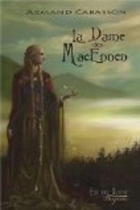 Couverture du livre La Dame des MacEnnen - Armand Cabasson