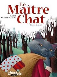 Benjamin Lacombe - Le Maître chat