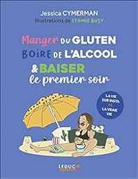 Jessica Cymerman - Manger du gluten