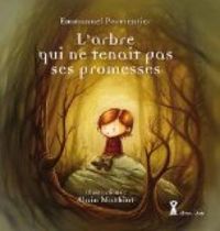 Couverture du livre L'arbre qui ne tenait pas ses promesses - Emmanuel Parmentier - Alain Mathiot