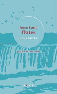 Couverture du livre Les Chutes - Joyce Carol Oates