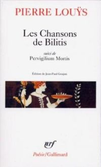 Couverture du livre Les Chansons de Bilitis - Pierre Lous