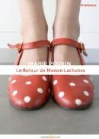 Couverture du livre Le retour de Manon Lachance - Marie Potvin