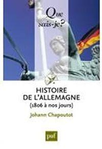 Couverture du livre Histoire de l'Allemagne (1806 à nos jours) - Johann Chapoutot