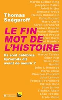 Couverture du livre Le fin mot de l'histoire - Thomas Snegaroff