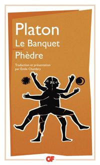 Platon - Le banquet suivi de Phèdre