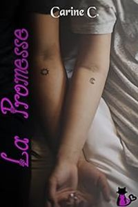 Couverture du livre La Promesse - Carine C