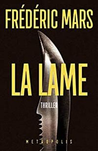 Frederic Mars - La lame