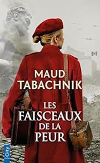 Couverture du livre Les faisceaux de la peur - Maud Tabachnik