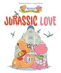 Geoffroy De Pennart - Jurassic Love