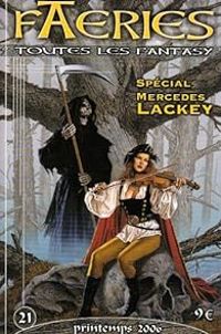 Eugie Foster - Faeries, n°21 : Spécial Mercedes Lackey