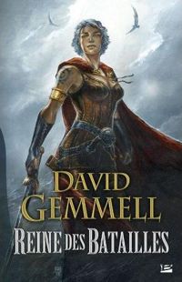 David Gemmell - Reine des Batailles