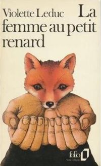 Couverture du livre La Femme au petit renard - Violette Leduc