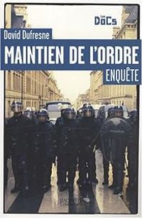 Couverture du livre Maintien de l'ordre - David Dufresne