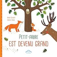 Nancy Guilbert - Petit-Arbre est devenu grand