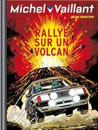 Couverture du livre Rallye sur un volcan - Jean Graton