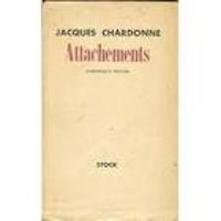 Couverture du livre Attachements - Jacques Chardonne