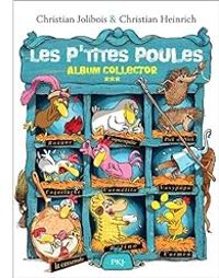 Christian Jolibois - Christian Heinrich - Les P'tites Poules - Intégrale