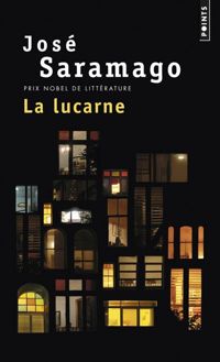 Jose Saramago - La Lucarne