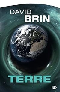 Couverture du livre Terre - David Brin - Tom Clegg