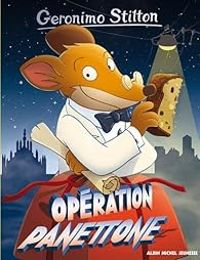 Geronimo Stilton - Opération panettone