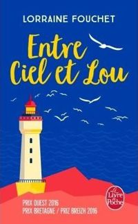 Couverture du livre Entre ciel et Lou - Lorraine Fouchet