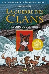 Erin Hunter - Le code du guerrier