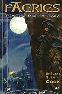 Couverture du livre Faeries, n°19 : Spécial Glen Cook - Pierre Pevel - Eugie Foster