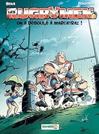 Couverture du livre On a déboulé à Marcatraz ! - Beka 