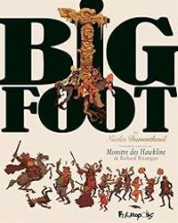 Nicolas Dumontheuil - Big Foot - Intégrale