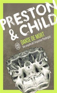 Couverture du livre Danse de mort - Douglas Preston - Lincoln Child