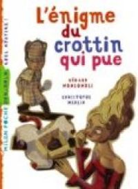 Couverture du livre L'énigme du crottin qui pue - Gerard Moncomble