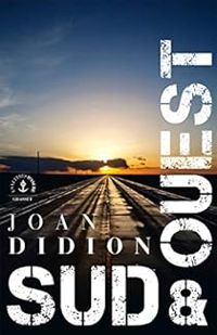 Couverture du livre Sud et Ouest : Carnets - Joan Didion