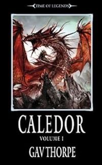 Couverture du livre Caledor 1 - Gav Thorpe