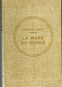 Couverture du livre La mare au diable - Le chêne parlant - George Sand