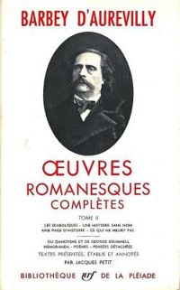 Jules Barbey Daurevilly - Oeuvres Romanesques Completes (Pleiade Series)