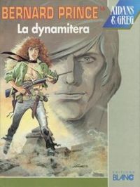 Couverture du livre La dynamitera - Greg  - Douard Aidans