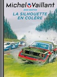 Couverture du livre La Silhouette en colère - Jean Graton