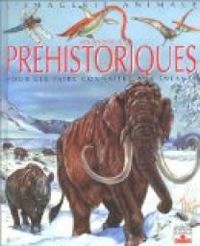 Couverture du livre Les animaux préhistoriques - Emilie Beaumont - Agnes Vandewiele - Betti Ferrero